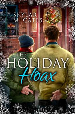 The Holiday Hoax by Skylar M. Cates