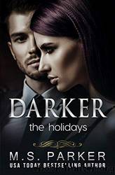 The Holidays by Parker M. S
