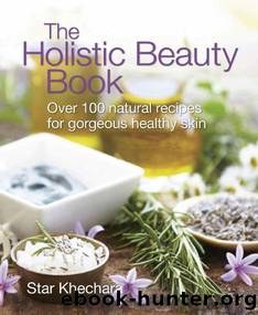 The Holistic Beauty Book by Khechara Star By (author)