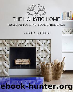The Holistic Home by Laura Benko