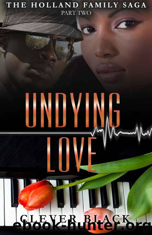 The Holland Family Saga 2: Undying Love by Clever Black