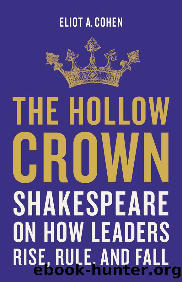 The Hollow Crown by Eliot A. Cohen;
