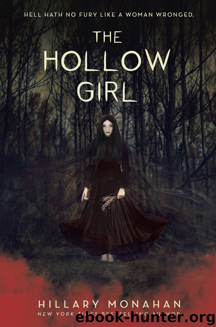 The Hollow Girl by Hillary Monahan