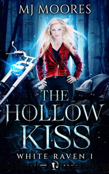 The Hollow Kiss by Moores M.J