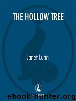 The Hollow Tree by Janet Lunn