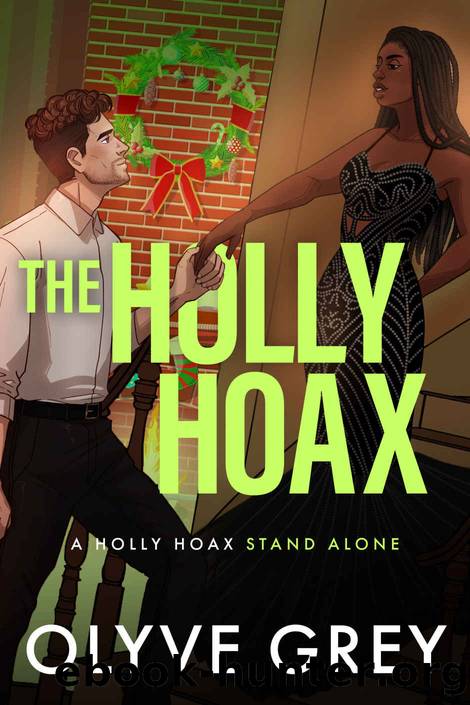The Holly Hoax by Grey Olyve
