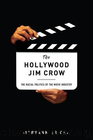 The Hollywood Jim Crow by Maryann Erigha