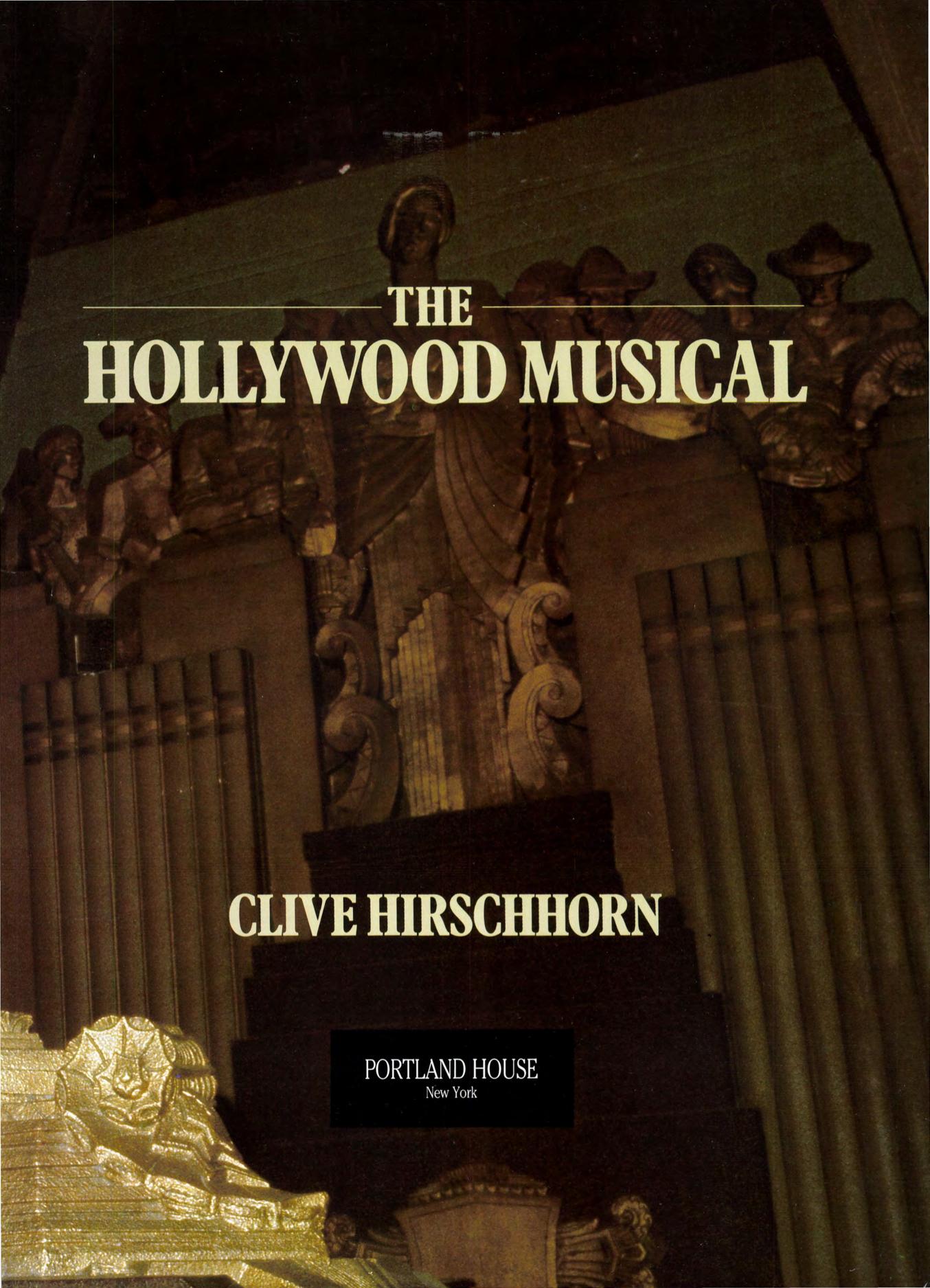 The Hollywood Musical by Clive Hirschhorn