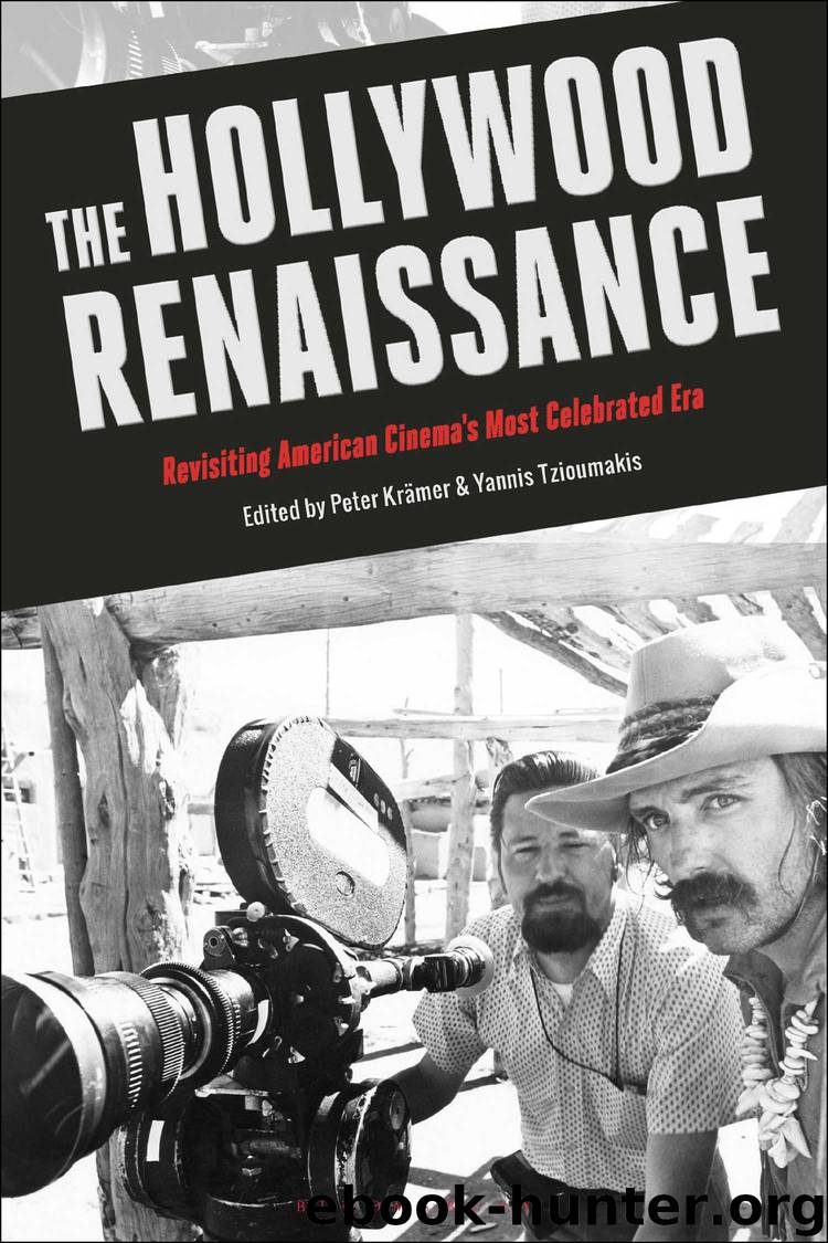 The Hollywood Renaissance by Peter Krämer & Yannis Tzioumakis