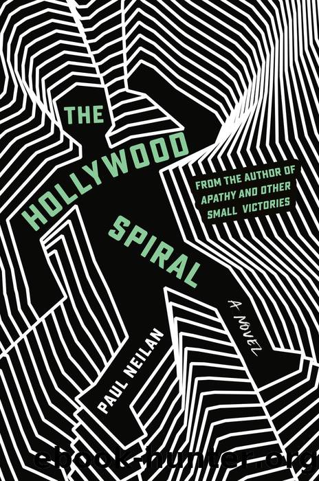 The Hollywood Spiral by Paul Neilan