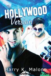 The Hollywood Version by Harry K. Malone