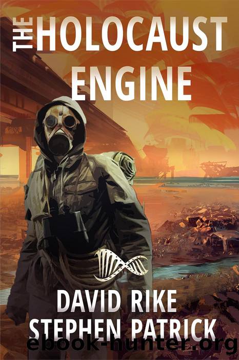 The Holocaust Engine by David Rike & Stephen Patrick