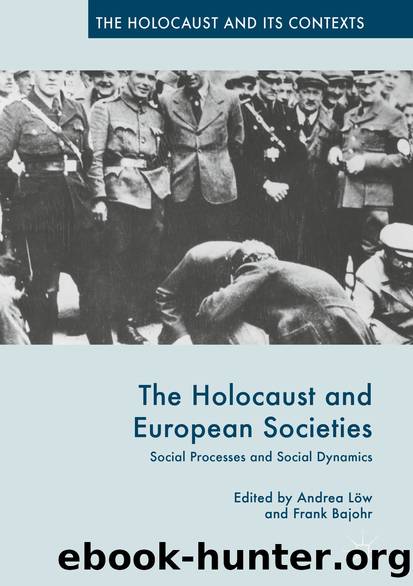 The Holocaust and European Societies by Frank Bajohr & Andrea Löw