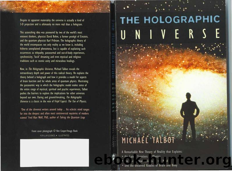 The Holographic Universe: The Revolutionary Theory by Michael Talbot