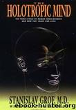 The Holotropic Mind by Stanislav Grof