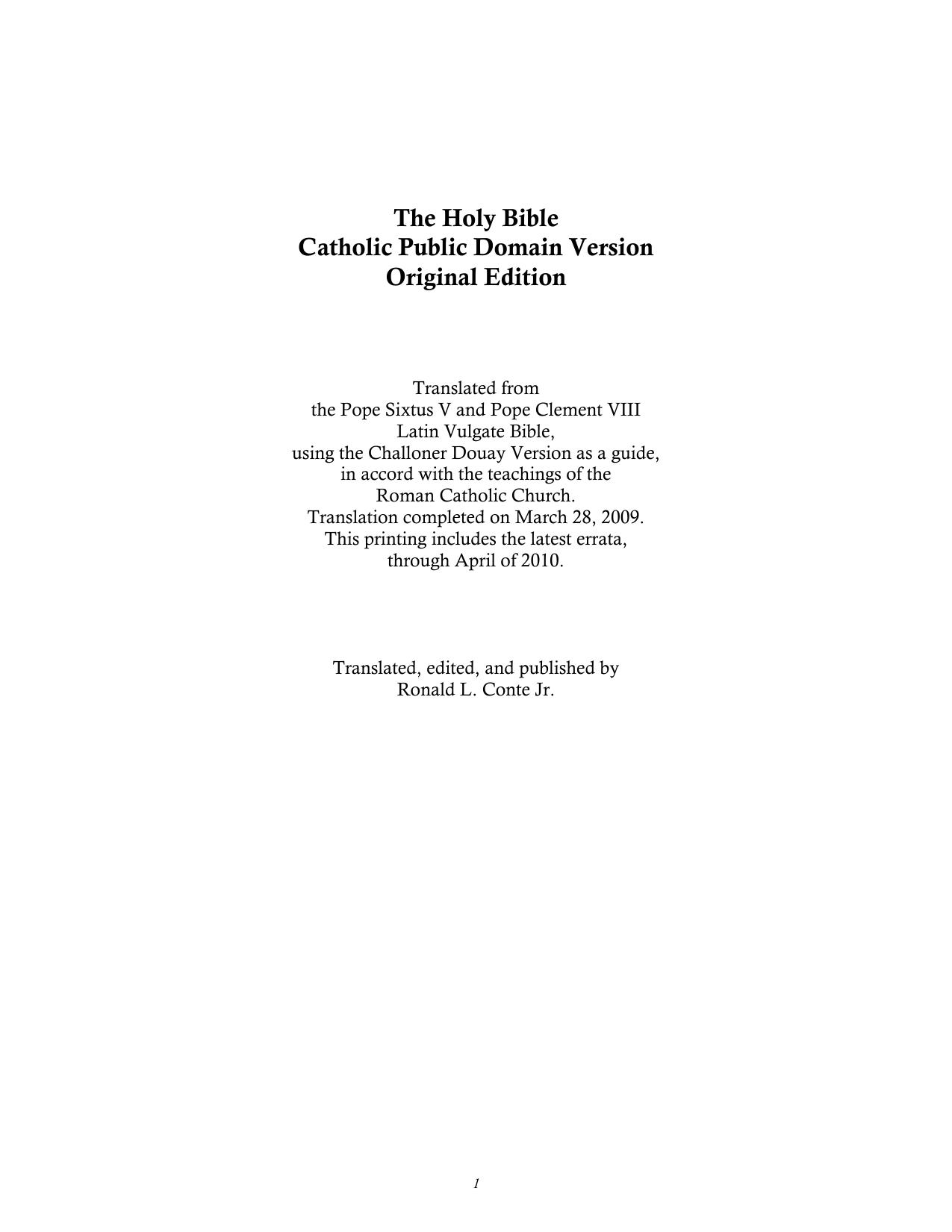 The Holy Bible Catholic Public Domain Version (CPDV) Original Version by Ronald L. Conte Jr