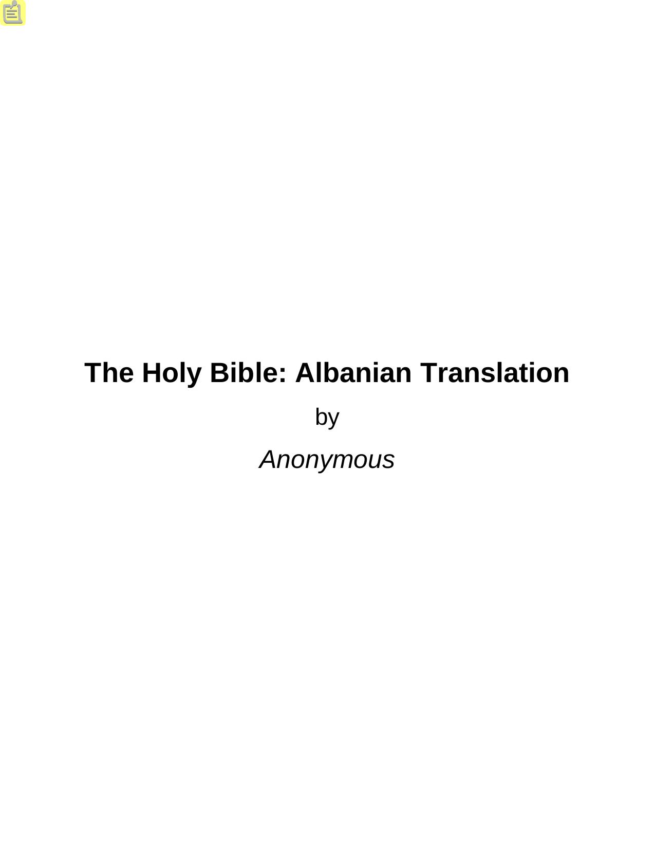 The Holy Bible: Albanian Translation by Anonymous