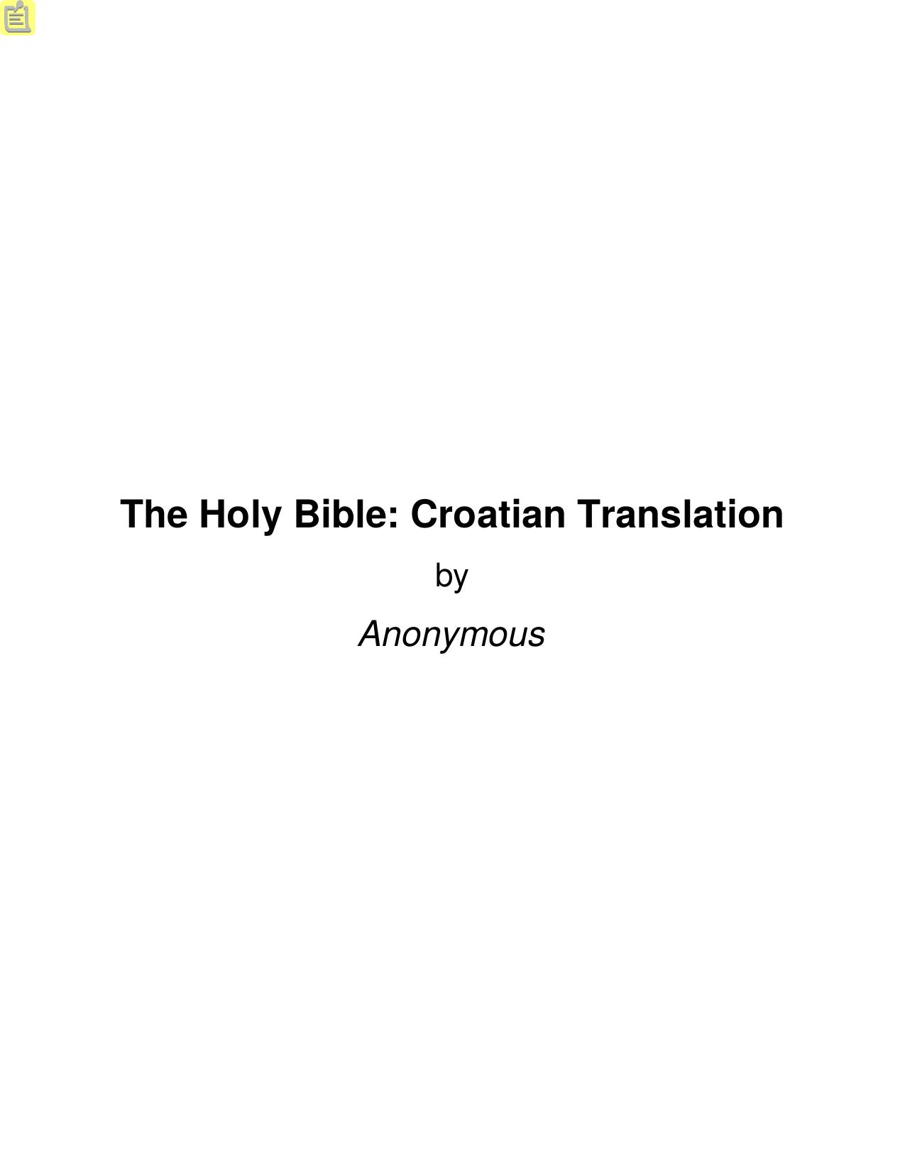 The Holy Bible: Croatian Translation by Anonymous