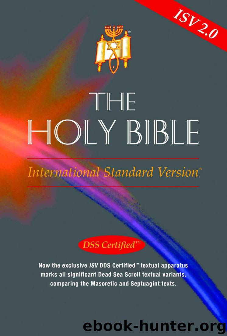 The Holy Bible: International Standard Version by The ISV Foundation Committee on Translation