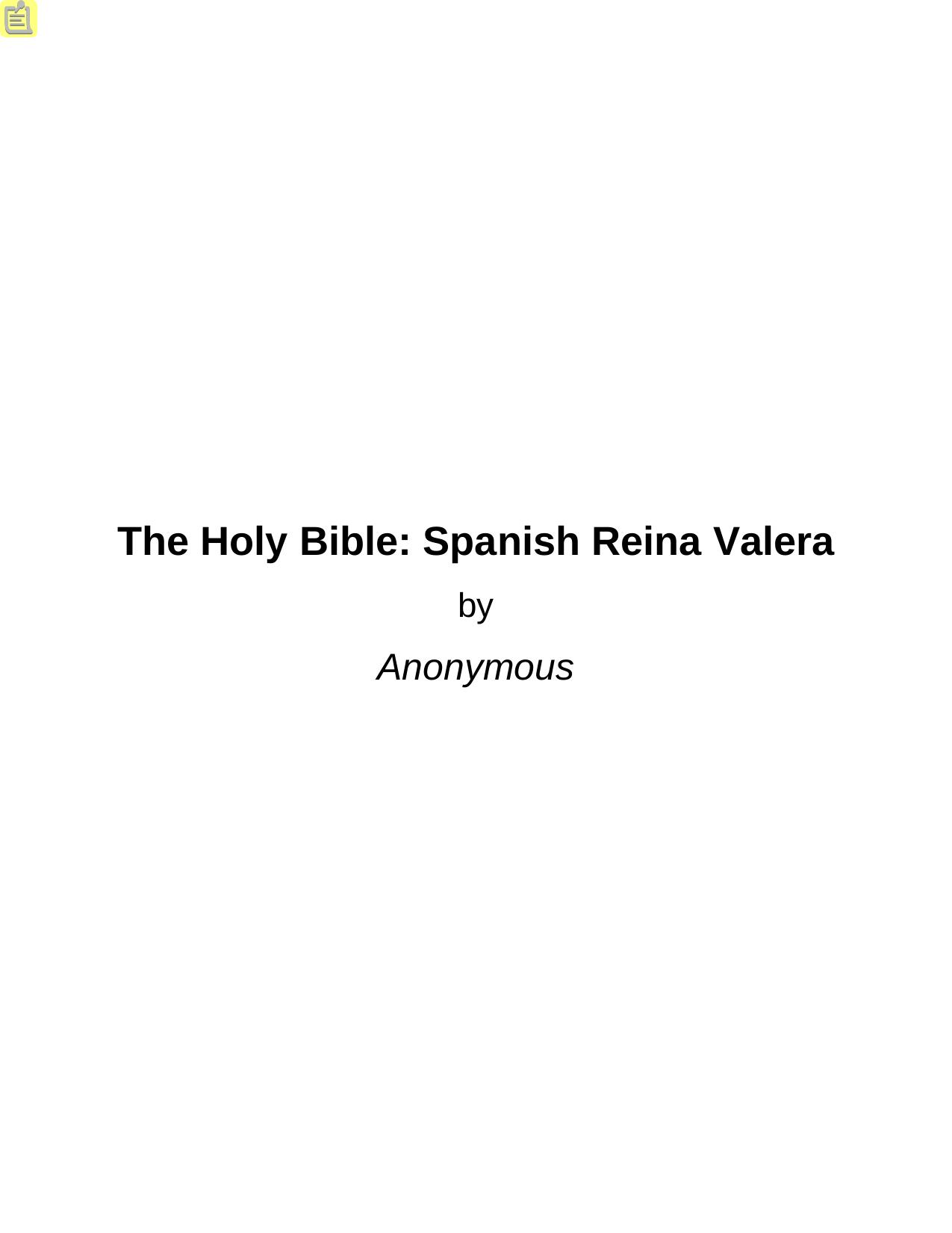 The Holy Bible: Spanish Reina Valera by Anonymous