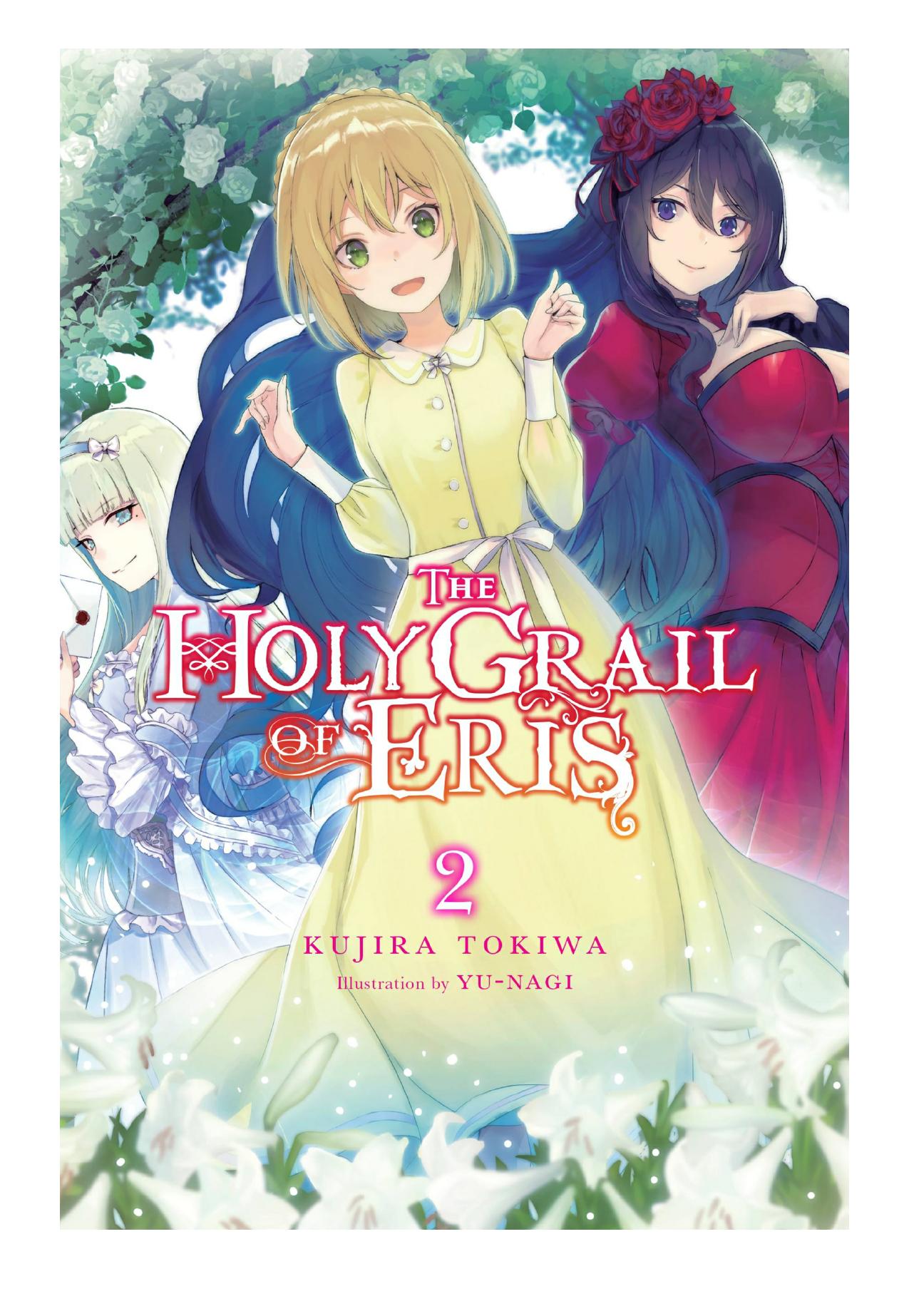The Holy Grail of Eris, Vol. 2 by Kujira Tokiwa & Yu-nagi