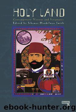 The Holy Land by Ithamar Handelman Smith