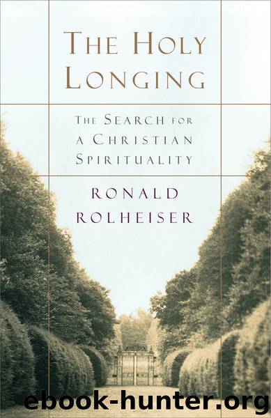 The Holy Longing by Ronald Rolheiser