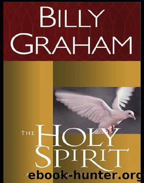 The Holy Spirit by Billy Graham