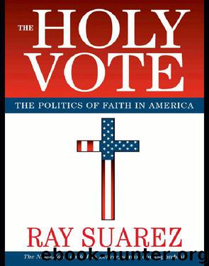 The Holy Vote by Ray Suarez