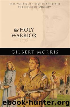 The Holy Warrior by Gilbert Morris