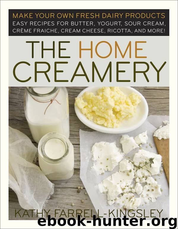 The Home Creamery by Kathy Farrell-Kingsley