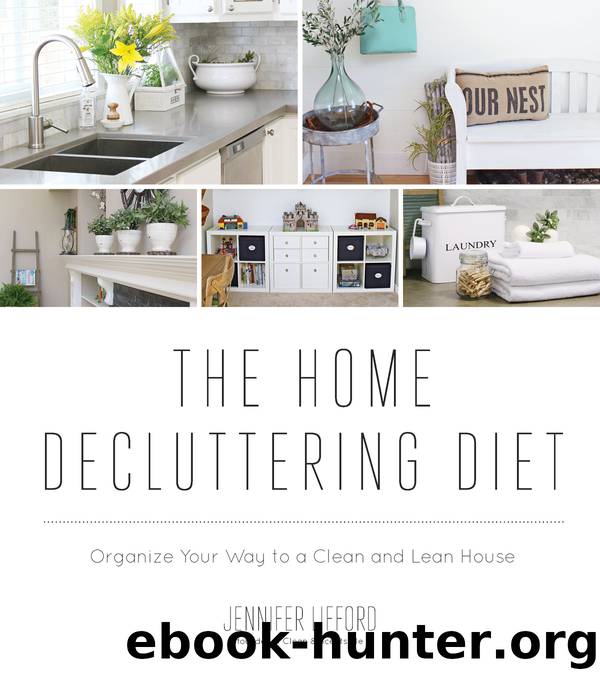 The Home Decluttering Diet by Jennifer Lifford