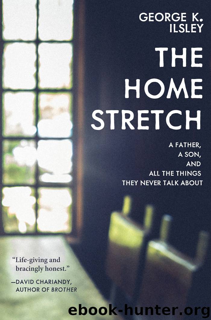The Home Stretch by George K. Ilsley