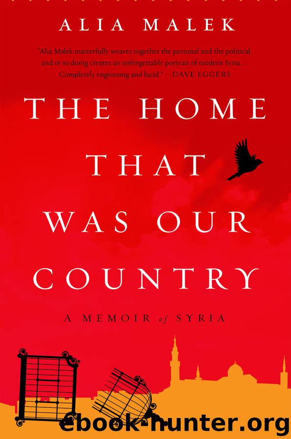 The Home That Was Our Country by Alia Malek