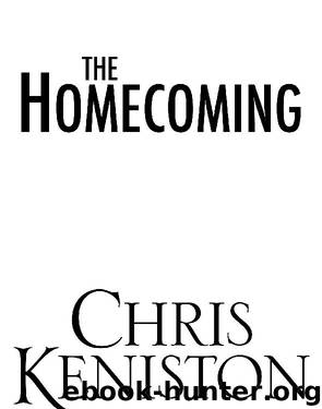 The Homecoming by Chris Keniston
