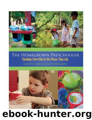 The Homegrown Preschooler by Kathy Lee