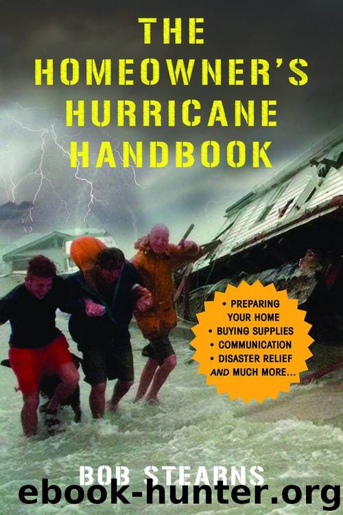 The Homeowner's Hurricane Handbook by Bob Stearns