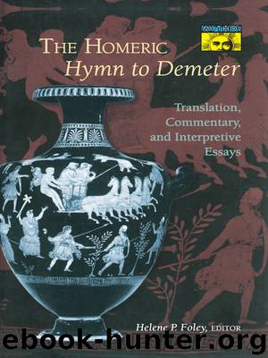 The Homeric "Hymn to Demeter by Foley Helene P