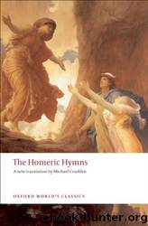 The Homeric Hymns (Oxford World's Classics) by Michael Crudden