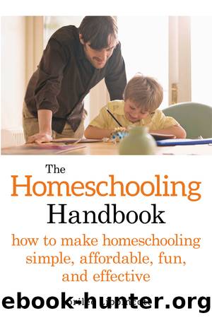 The Homeschooling Handbook by Lorilee Lippincott