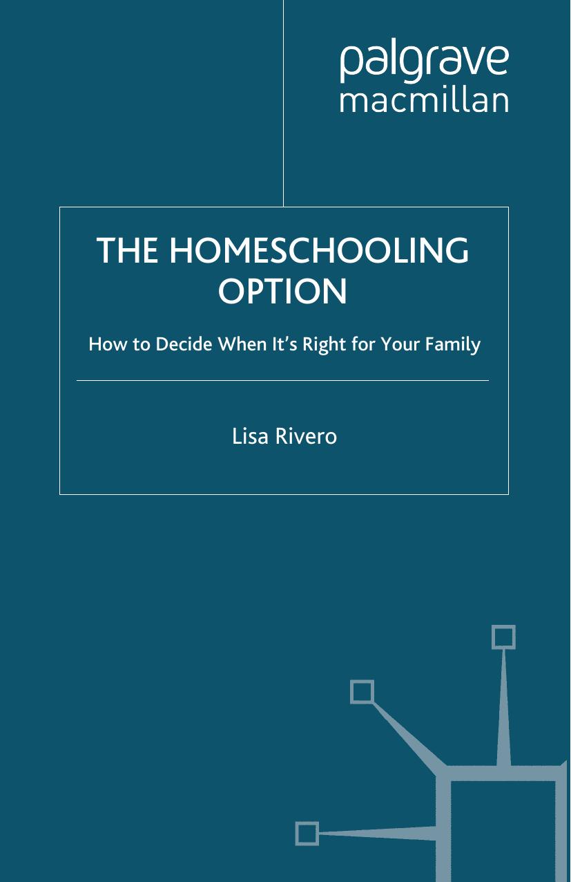 The Homeschooling Option: How to Decide When It’s Right for Your Family (Repost) by Unknow
