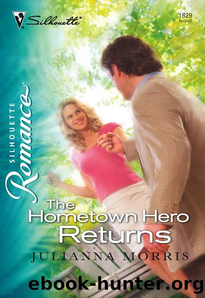 The Hometown Hero Returns by Julianna Morris