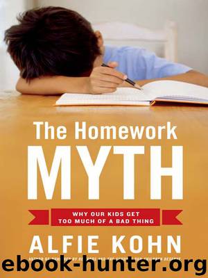 The Homework Myth by Alfie Kohn