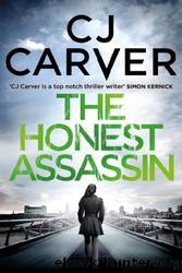 The Honest Assassin by CJ Carver