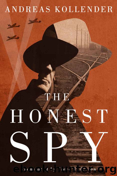 The Honest Spy by Andreas Kollender