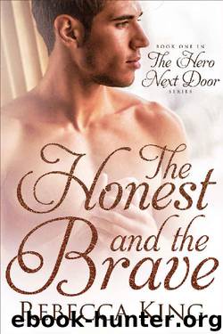 The Honest and The Brave by Rebecca King