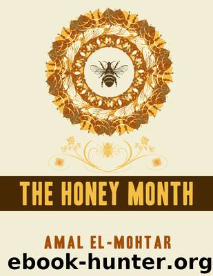 The Honey Month by Amal El-Mohtar