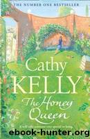 The Honey Queen by Cathy Kelly