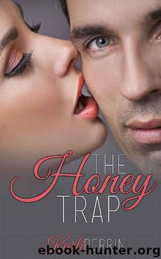The Honey Trap by Karli Perrin