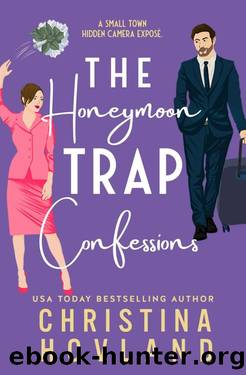 The Honeymoon Trap Confessions by Christina Hovland